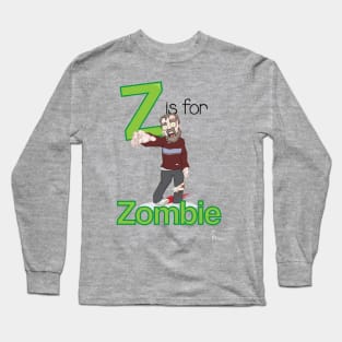 Z is for Zombie Long Sleeve T-Shirt